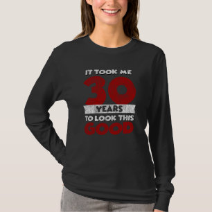 Vintage 30 Years Old Funny 30th Birthday Gift T-Shirt