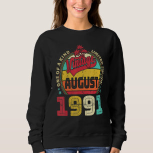Vintage 31st Birthday Awesome Since August 1991 Ep Sweatshirt