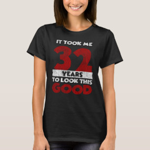 Vintage 32 Years Old Funny 32nd Birthday Gift T-Shirt