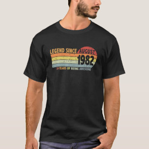 Vintage 39Th Birthday Legend Since August 1982 Bor T-Shirt