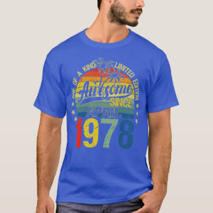 Vintage 44 Years Old April 1978 Decorations 44th B T-Shirt