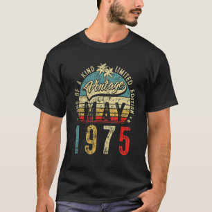 Vintage 47 Years Old May 1975 Decorations 47th Bir T-Shirt