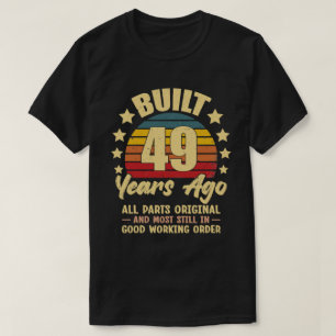 Vintage 49th Birthday Built 49 Years Ago Funny  T-Shirt