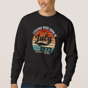 Vintage 49th Birthday Legends Were Born In July 19 Sweatshirt
