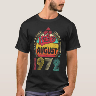 Vintage 50th Birthday Awesome Since August 1972 Ep T-Shirt