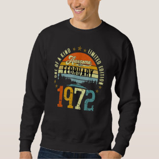 Vintage 50th Birthday Awesome Since February 1972 Sweatshirt