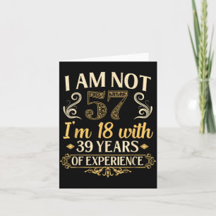 Vintage 57th Birthday I'm Not 57 Years Old Birthda Card