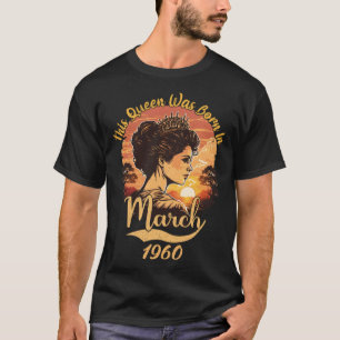 Vintage 63th Birthday This Queen Was Born In March T-Shirt
