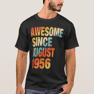 Vintage 66th Birthday Awesome Since August 1956 66 T-Shirt