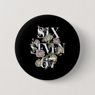 Vintage 67 Six Seven Meme Floral Boho Wildflower 6 Cm Round Badge