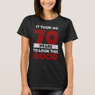 Vintage 70 Years Old Funny 70th Birthday Gift T-Shirt
