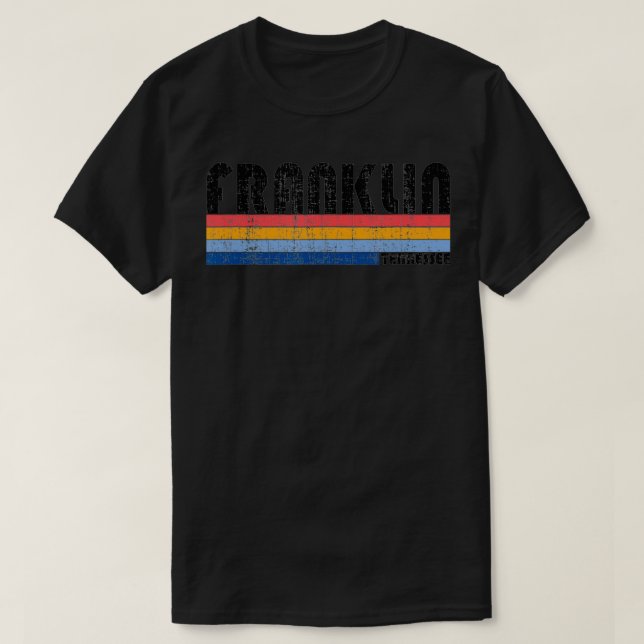 Vintage 70s 80s Style Franklin TN  T-Shirt (Design Front)