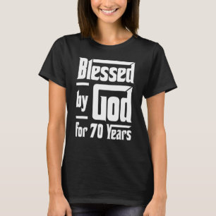Vintage 70th Birthday Blessed By God For 70 Years T-Shirt