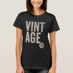 Vintage '76 born 1976 cool retro birthday legend 7 T-Shirt