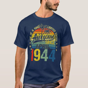Vintage 78 Years Old April 1944 Decorations 78th B T-Shirt
