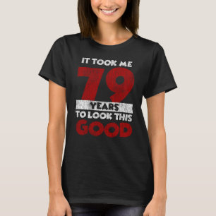 Vintage 79 Years Old Funny 79th Birthday Gift T-Shirt