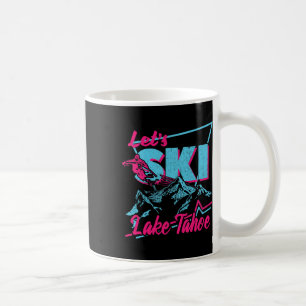 Vintage 80s 90s Skiing Clothes - Retro Lake Tahoe Coffee Mug