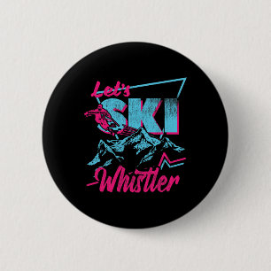 Vintage 80s 90s Skiing Clothes - Retro Whistler Sk 6 Cm Round Badge