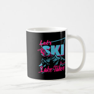 Vintage 80s 90s Skiing Clothing Retro Lake Tahoe Coffee Mug