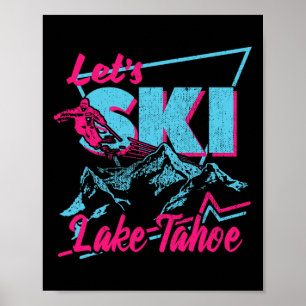 Vintage 80s 90s Skiing Clothing Retro Lake Tahoe Poster