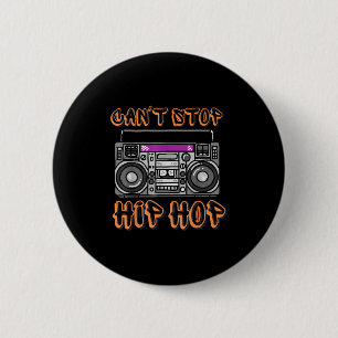 Vintage 80's Can't Stop Hip Hop Boombox  6 Cm Round Badge