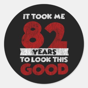 Vintage 82 Years Old Funny 82nd Birthday Gift Classic Round Sticker