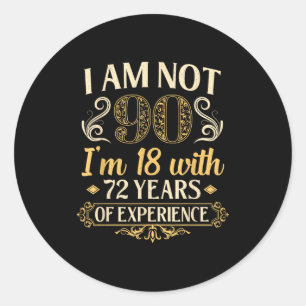 Vintage 90th Birthday I'm Not 90 Years Old Birthda Classic Round Sticker