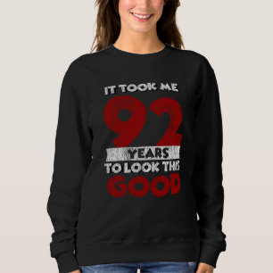 Vintage 92 Years Old Funny 92nd Birthday Gift Sweatshirt