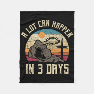 Vintage A Lot Can Happen In 3 Days Christian Easte Fleece Blanket