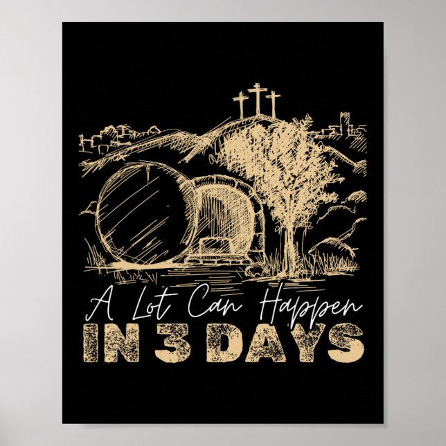 Vintage A Lot Can Happen In 3 Days Easter Jesus Re Poster (Front)