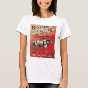 Vintage Ad For Bickmore's Gall Cure For Horses. T-Shirt
