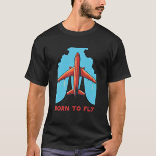 Vintage Aeroplane Flying Through Clouds Born To Fl T-Shirt