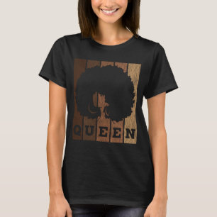 Vintage African Afro Queen Pride Melanin Black Que T-Shirt
