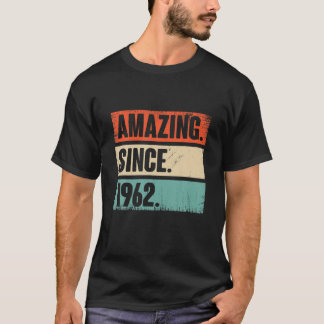 Vintage Amazing Since 1962 60 Year Birthday Gift F T-Shirt