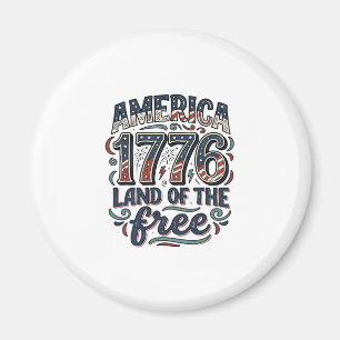 Vintage America 1776 Land of the Free Shirt Design Magnet