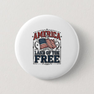 Vintage America Land Of The Free Patriotic Shirt ( 6 Cm Round Badge