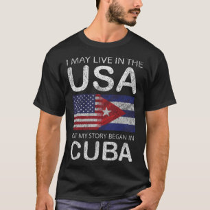 Vintage American Cuban Free Flag My Story Began In T-Shirt