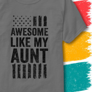 Vintage American Flag Awesome Like My Aunt T-Shirt