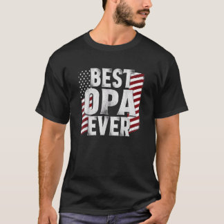 Vintage American Flag Best Opa Ever  For Father's  T-Shirt