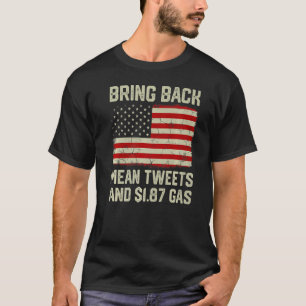 Vintage American Flag Bring Back Mean Tweets And 1 T-Shirt
