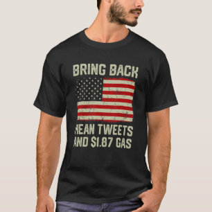Vintage American Flag Bring Back Mean Tweets And   T-Shirt