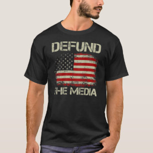 Vintage American Flag Defund The Media (On Back) T-Shirt