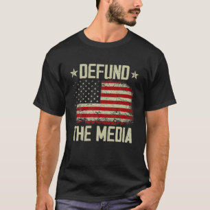 Vintage American Flag Defund The Media T-Shirt