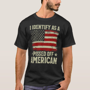 Vintage American Flag I Identify As A Pissed Off A T-Shirt