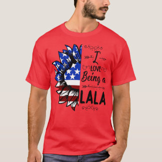 Vintage American Flag I Love Being A Lala Happy In T-Shirt