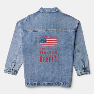 Vintage American Flag It Needs To Be Reread We The Denim Jacket