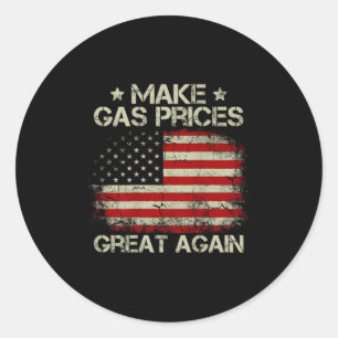 Vintage American Flag Make Gas Prices Great Again  Classic Round Sticker