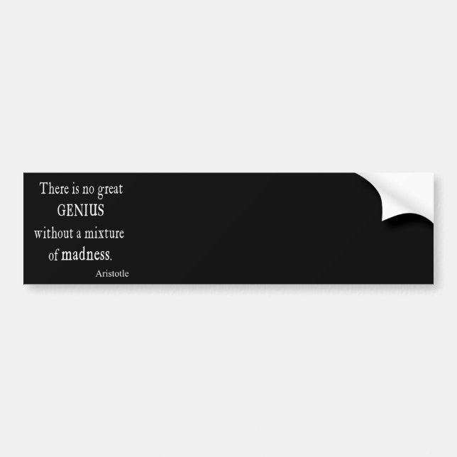 Vintage Aristotle Great Genius Madness Quote Bumper Sticker (Front)
