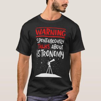 Vintage Astronomer Saying  Retro Telescope Space  T-Shirt