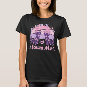 Vintage At Least My Cats Loves Me  Cute Flower Kit T-Shirt